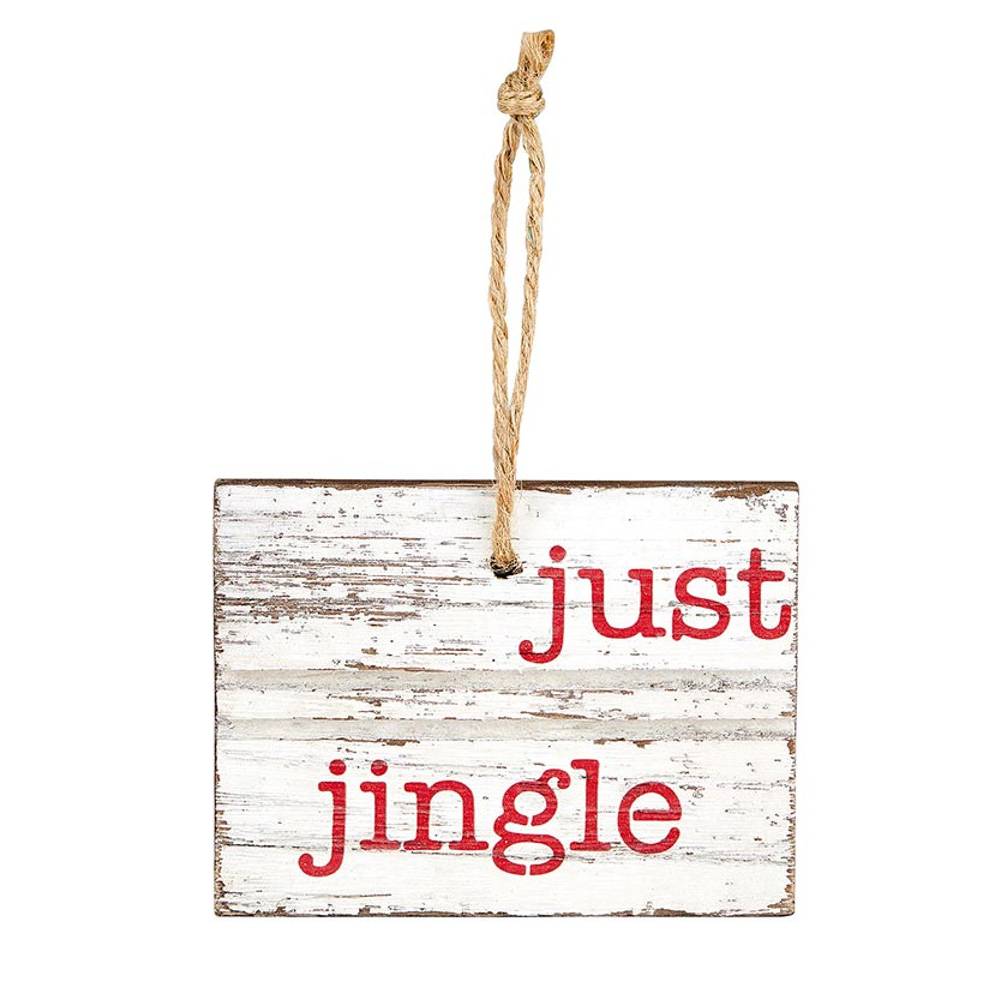 Wood "Just Jingle" Ornament HOME & GIFTS - Home Decor - Seasonal Decor Santa Barbara Design Studio   