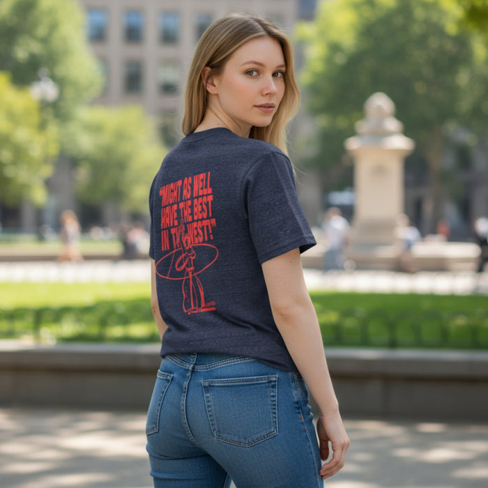 Teskey's Might As Well Have The Best In The West Tee