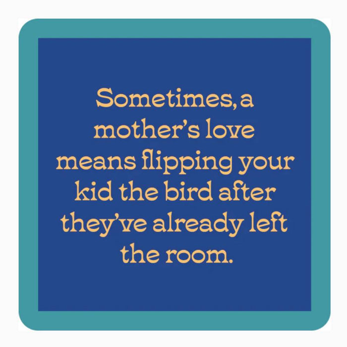 "Mother's Love" Coaster HOME & GIFTS - Gifts Drinks On Me   