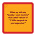 Supervisor Coaster HOME & GIFTS - Gifts Drinks On Me   