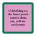 Outdoorsy Coaster HOME & GIFTS - Gifts Drinks On Me   