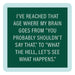 Shouldn't Say That Coaster Home & Gifts - Gifts Drinks On Me   