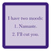 Two Moods Coaster HOME & GIFTS - Home Decor - Decorative Accents Drinks On Me   