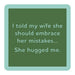 She Hugged Me Coaster HOME & GIFTS - Gifts Drinks On Me   