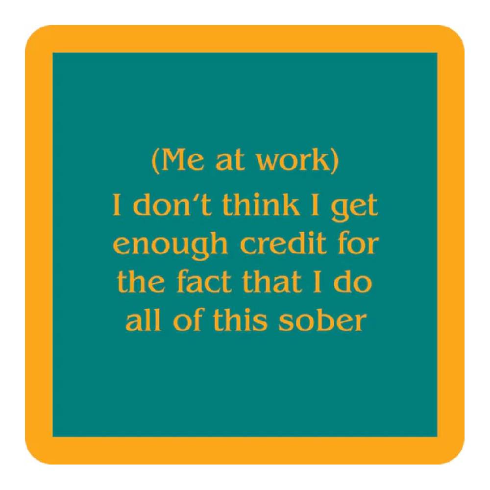 Me At Work Coaster HOME & GIFTS - Gifts Drinks On Me   