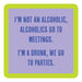 Go To Parties Coaster HOME & GIFTS - Gifts Drinks On Me   