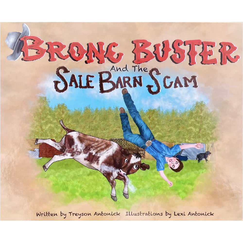 Bronc Buster and The Sale Barn Scam HOME & GIFTS - Books Independently   