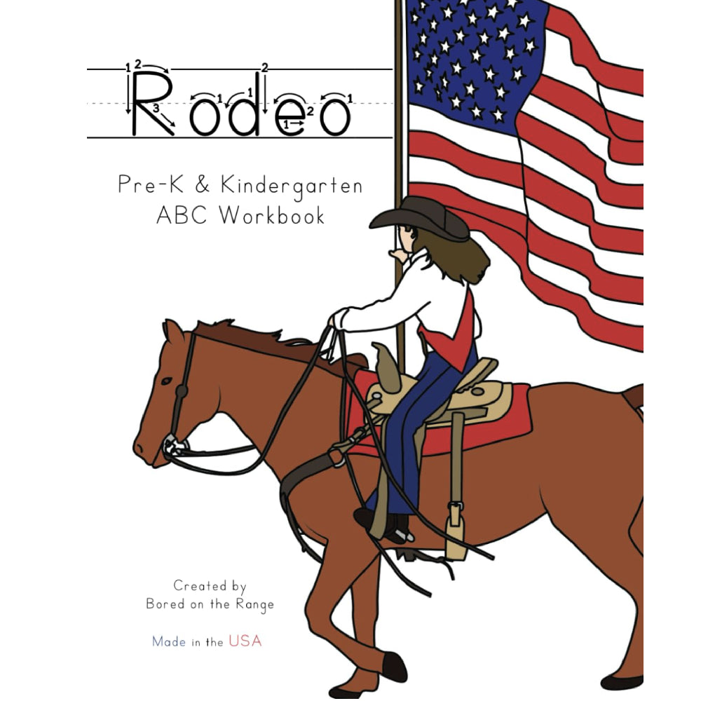 Rodeo: Pre-K & Kindergarten ABC Workbook HOME & GIFTS - Books Bored on the Range   