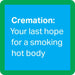 Cremation Coaster HOME & GIFTS - Gifts Drinks On Me