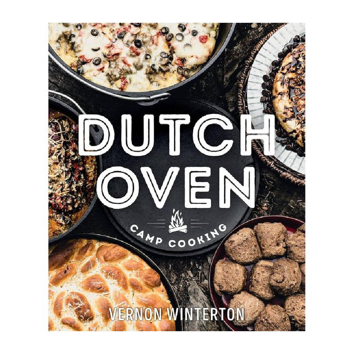 Dutch Oven Camp Cooking By Vernon Winterton