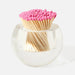 Round Match Striker w/Hot Pink Matches HOME & GIFTS - Gifts Tart by Taylor