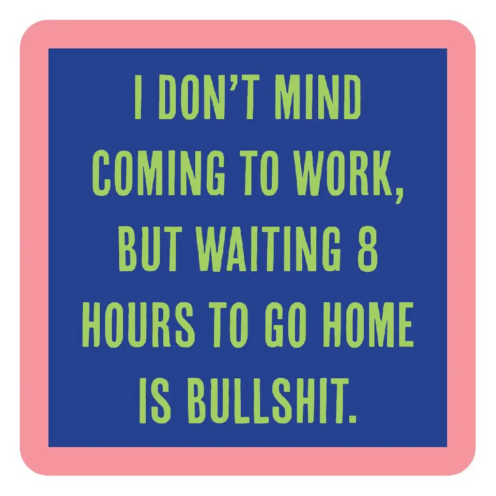 8 Hours Coaster HOME & GIFTS - Gifts Drinks On Me