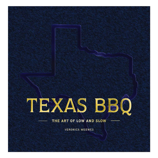 Texas BBQ By Veronica Meewes HOME & GIFTS - Books Harper Collins Publisher