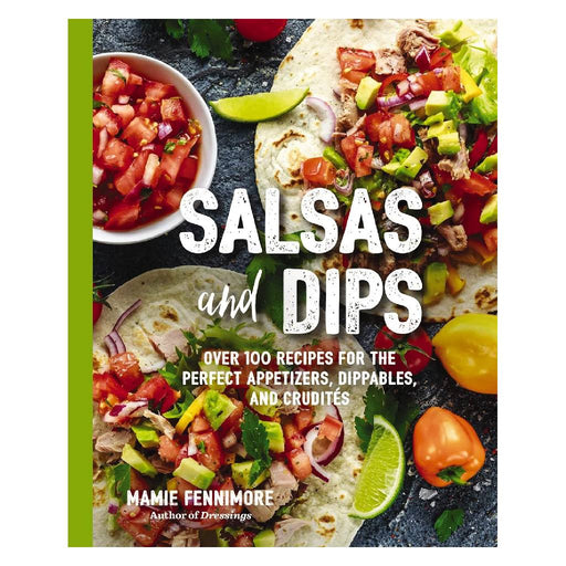 Salsas And Dips By Mamie Fennimore HOME & GIFTS - Books Harper Collins Publisher