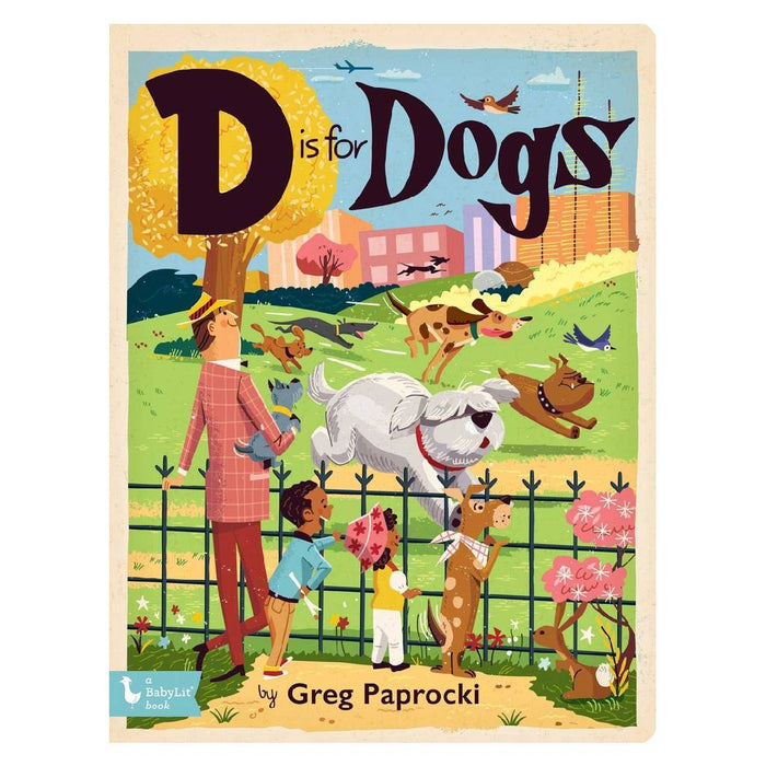 D Is For Dogs by Greg Paprocki