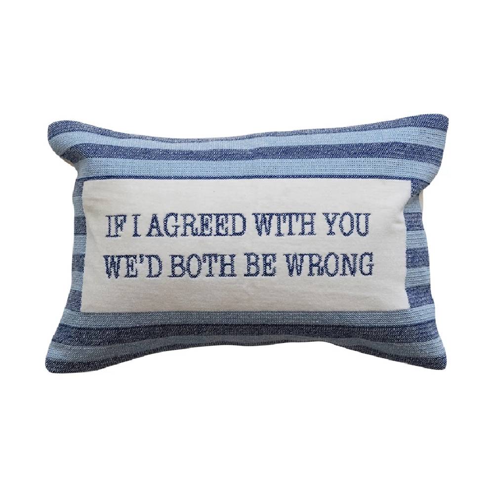 "If I Agreed..." Cotton Velvet Lumbar Pillow