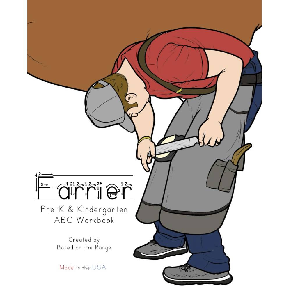 Farrier: Pre-K & Kindergarten ABC Workbook HOME & GIFTS - Books Bored on the Range