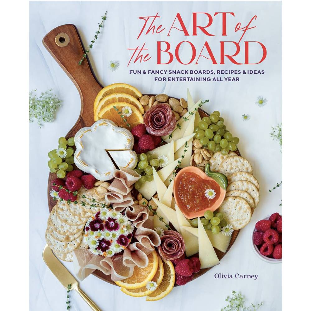 The Art of The Board: Fun & Fancy Snack Boards, Recipes & Ideas for Entertaining All Year HOME & GIFTS - Books Gibbs Smith