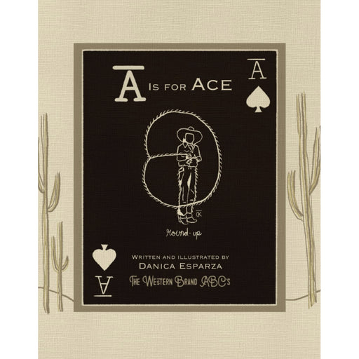The Western Brand ABCs: A is for Ace HOME & GIFTS - Books Independently Published