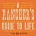 A Rancher's Guide To Life Book HOME & GIFTS - Books Gibbs Smith   