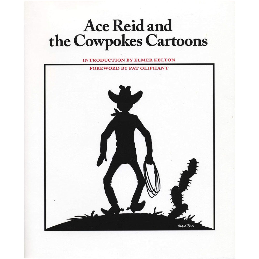 Ace Reid and the Cowpokes Cartoons HOME & GIFTS - Books University of Texas Press   