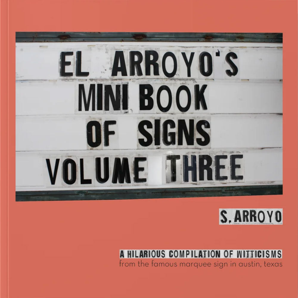El Arroyo's Mini Book of Signs Volume Three HOME & GIFTS - Books El Arroyo   