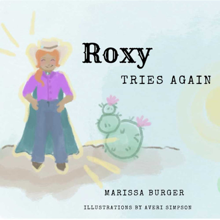 Roxy Tries Again HOME & GIFTS - Books Cowgirl Manifesto