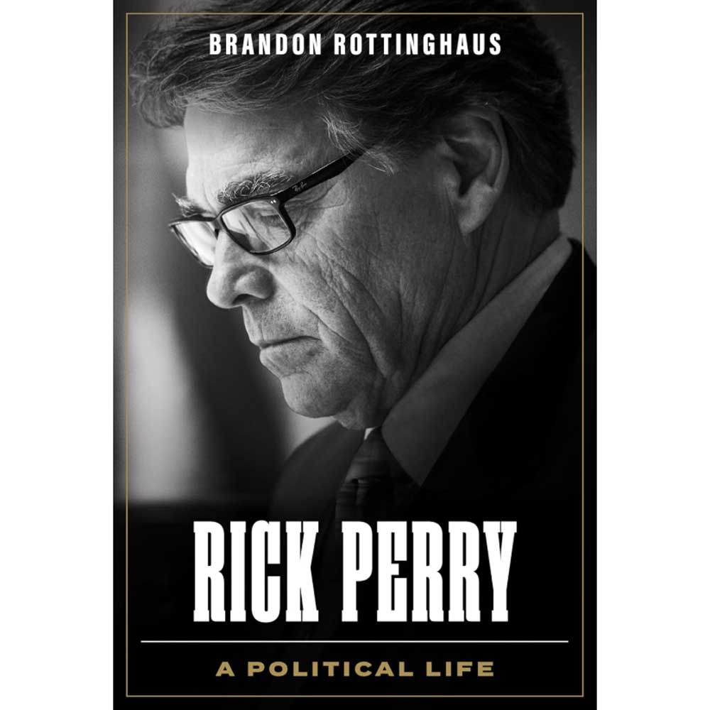 Rick Perry: A Political Life HOME & GIFTS - Books Mariner Books