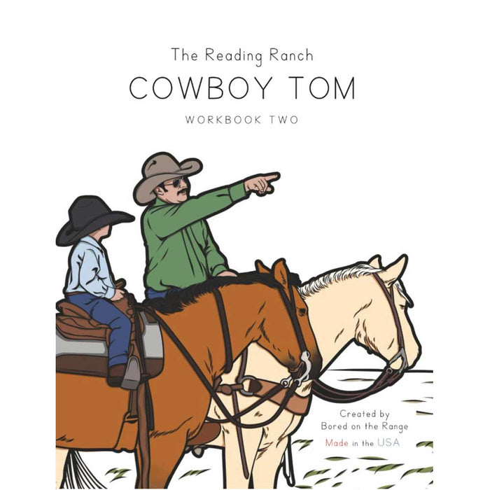 Cowboy Tom: Workbook Two (The Reading Ranch)