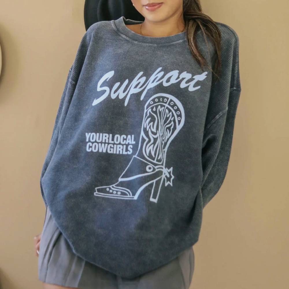 "Support Your Local Cowgirl" Corded Sweatshirt WOMEN - Clothing - Sweatshirts & Hoodies Charlie Southern   