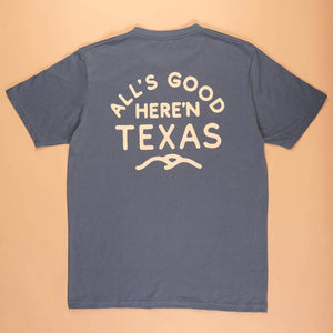 Texas Hill Country "All's Good" Tee MEN - Clothing - T-Shirts & Tanks Texas Hill Country Provisions   