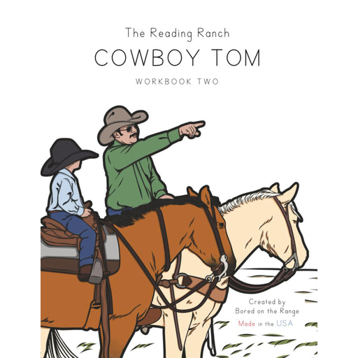 Cowboy Tom: Workbook Two (The Reading Ranch) HOME & GIFTS - Books Bored on the Range