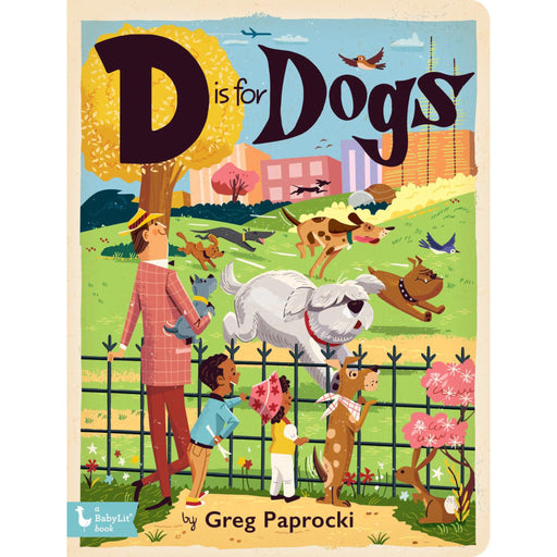D Is For Dogs by Greg Paprocki HOME & GIFTS - Books Gibbs Smith