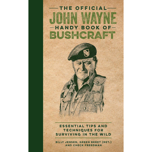 The Official John Wayne Handy Book of Bushcraft HOME & GIFTS - Books Media Lab Books