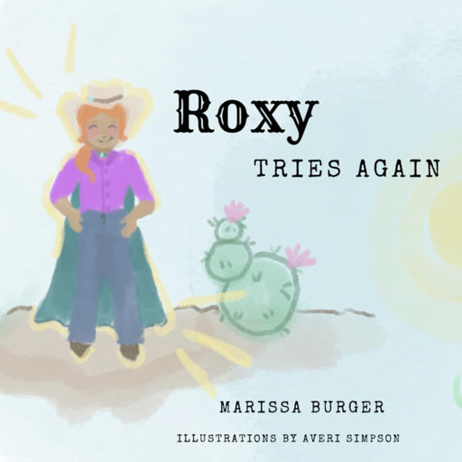 Roxy Tries Again HOME & GIFTS - Books Cowgirl Manifesto