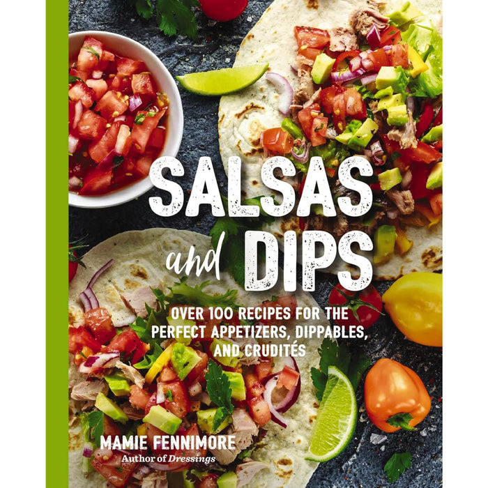 Salsas And Dips By Mamie Fennimore HOME & GIFTS - Books Harper Collins Publisher