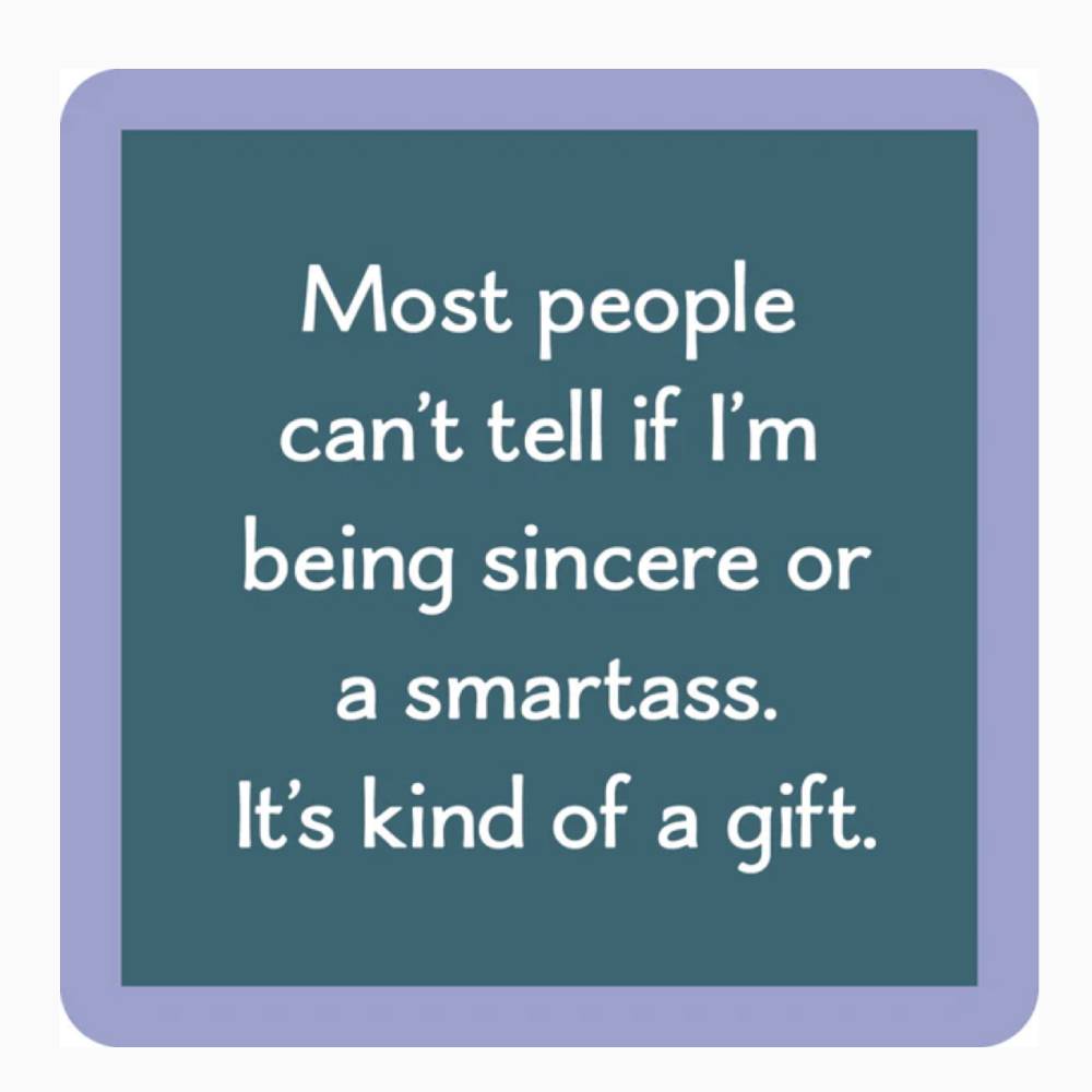"Smartass" Coaster HOME & GIFTS - Home Decor - Decorative Accents Drinks On Me   