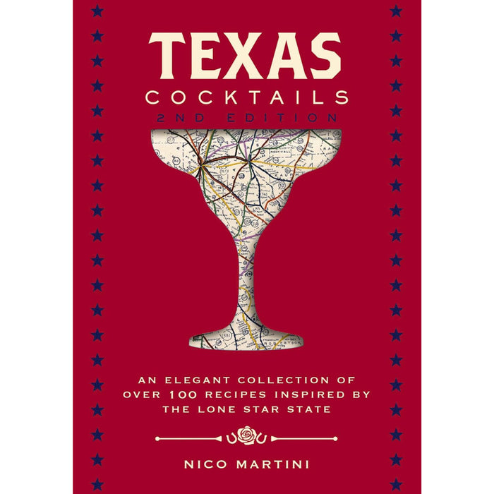 Texas Cocktails 2nd Edition