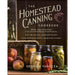 The Homestead Canning Cookbook HOME & GIFTS - Books Ten Peaks Press