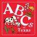 ABCs of Texas HOME & GIFTS - Books Teskey's   
