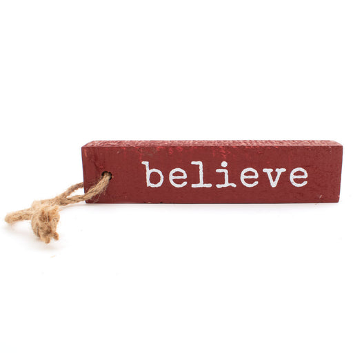 Rectangle 8" Wood Christmas Ornament - Believe - FINAL SALE HOME & GIFTS - Home Decor - Seasonal Decor Creative Co-Op   