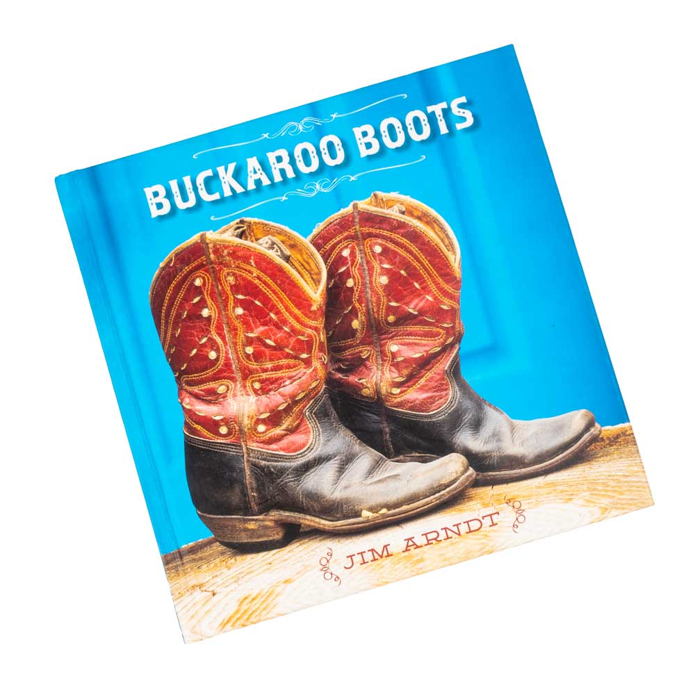 NEW "BUCKAROO BOOTS" BY JIM ARNT Sale Barn Gibbs Smith   