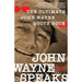 John Wayne Speaks: The Ultimate John Wayne Quote Book HOME & GIFTS - Books St. Martin's Griffin   