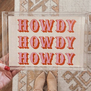 Howdy Small Tray HOME & GIFTS - Gifts Tart by Taylor   