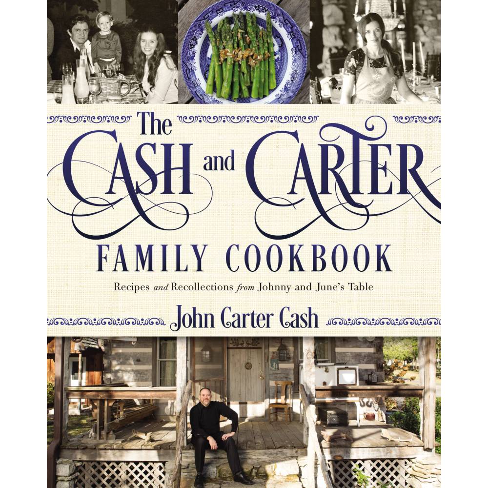 The Cash and Carter Family Cookbook: Recipes and Recollections from Johnny and June's Table HOME & GIFTS - Books Harper Horizon   