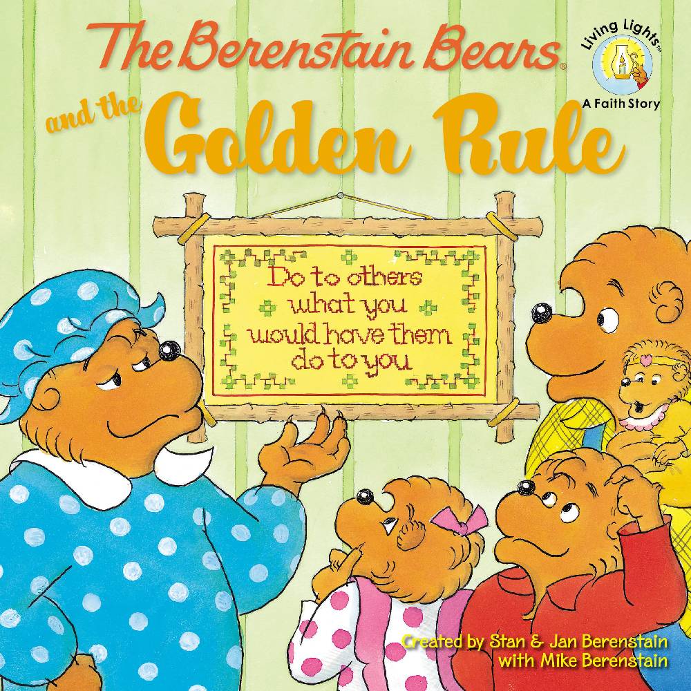 The Berenstain Bears and the Golden Rule HOME & GIFTS - Books Zonderkidz   