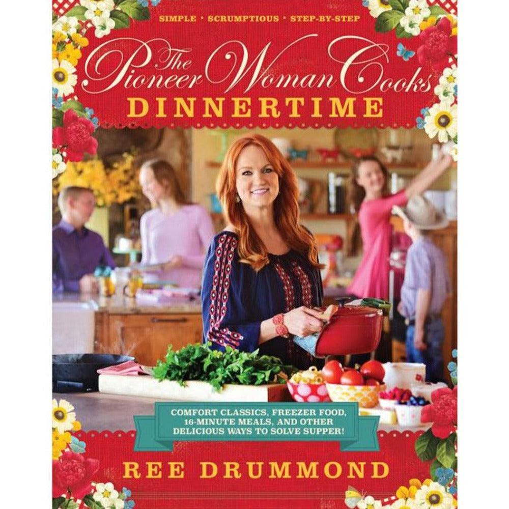 The Pioneer Woman Cooks—Dinnertime HOME & GIFTS - Books Harper Collins Publisher   