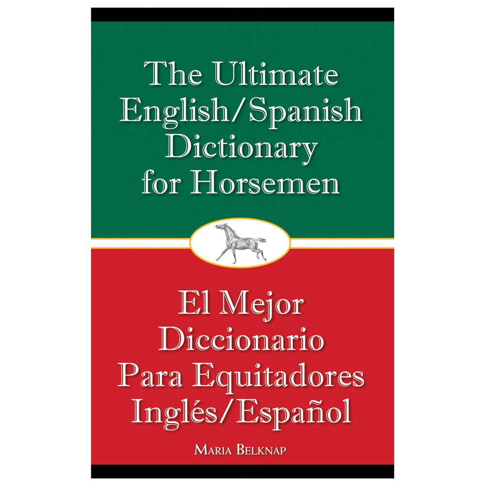 The Ultimate English/Spanish Dictionary for Horsemen Sale Barn Trafalger Square Books   