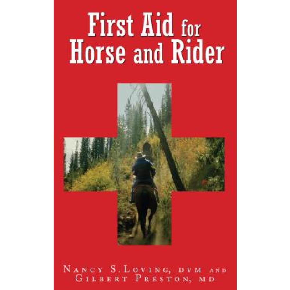 First Aid For Horse And Rider Sale Barn University Of Texas Press   